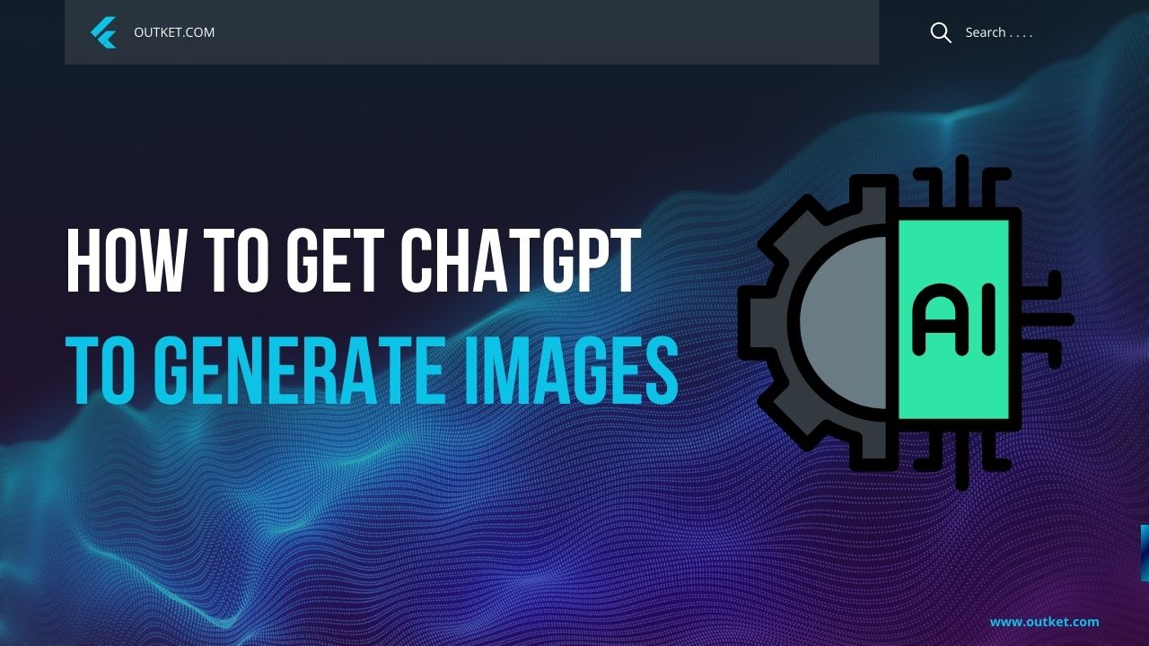 How To Get Chatgpt To Generate Images